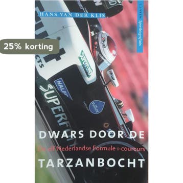 Dwars door de Tarzanbocht - Hans van der Klis 9789020403275, Boeken, Verzenden, Gelezen, Hans van der Klis