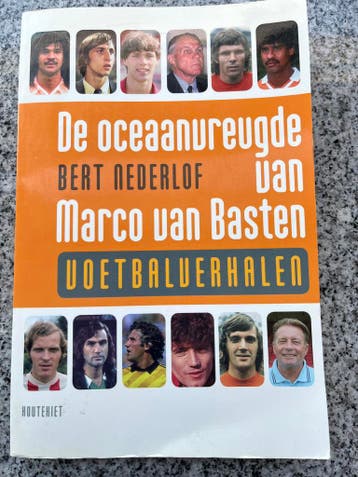 De oceaanvreugde van Marco van Basten, Boeken, Verzenden, Bert Nederlof, Nieuw, Sport