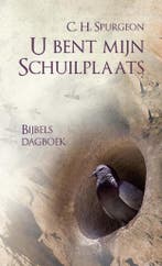 U bent mijn schuilplaats 9789462780231, Boeken, Verzenden, Zo goed als nieuw, Charles Haddon Spurgeon