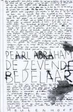 Zevende Bedelaar Geb 9789029075985 Pearl Abraham, Boeken, Verzenden, Gelezen, Pearl Abraham