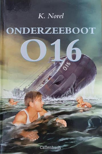 Onderzeeboot O16 - K. Norel 9789026604072, Verzenden, Gelezen, K. Norel