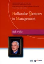 Hollandse Meesters in Management   Rob Vinke o 9789077387184, Verzenden, Zo goed als nieuw