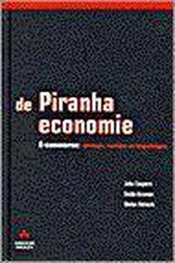 De Piranha-economie 9789043000093 J. Caspers, Verzenden, Gelezen, J. Caspers