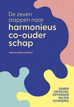 9789400518940 De zeven stappen naar harmonieus co-ouderschap, Verzenden, Nieuw, Hedvig Montgomery