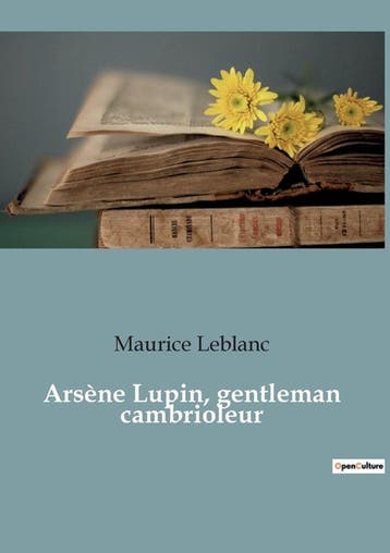 9782382745595 Arsene Lupin, gentleman cambrioleur, Boeken, Verzenden, Nieuw, Maurice Leblanc