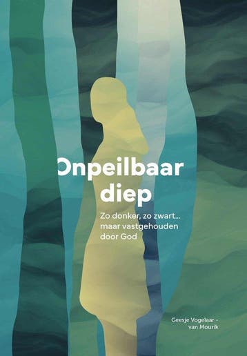 9789083418636 Onpeilbaar diep Geesje Vogelaar, Verzenden, Nieuw, Geesje Vogelaar