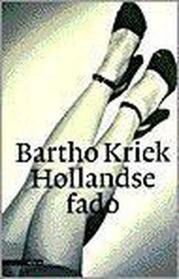 HOLLANDSE FADO - Bartho Kriek 9789045003207, Verzenden, Gelezen, Bartho Kriek