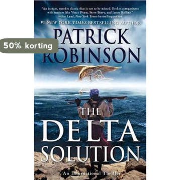 The Delta Solution 9781593157111 Patrick Robinson, Boeken, Verzenden, Gelezen, Patrick Robinson