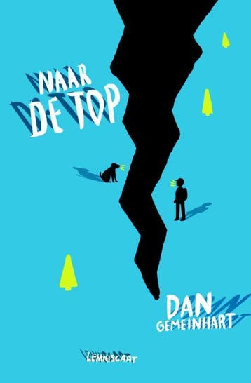 Naar de top - Dan Gemeinhart 9789047707233, Verzenden, Zo goed als nieuw, Dan Gemeinhart