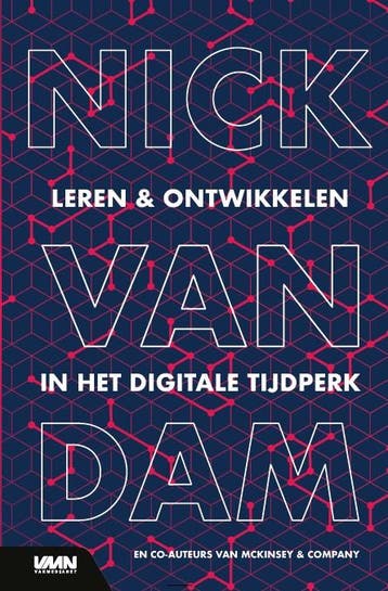 Leren En Ontwikkelen In Het Digitale Tijdperk | Nick Dam, Ophalen of Verzenden, Nieuw, Nick Dam
