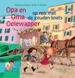 Opa en oma Oelewapper op reis met de gouden koets / Opa en, Verzenden, Zo goed als nieuw, Marianne Busser