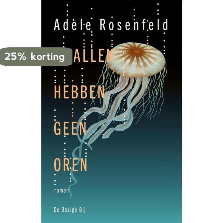 Kwallen hebben geen oren 9789403189918 Adèle Rosenfeld, Boeken, Romans, Zo goed als nieuw, Verzenden