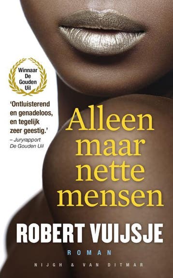 Alleen maar nette mensen 9789038898353 Robert Vuijsje, Verzenden, Gelezen, Robert Vuijsje