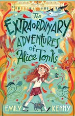 The Extraordinary Adventures of Alice Tonks-The, Verzenden, Gelezen, Emily Kenny