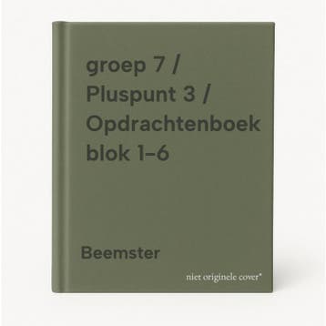 groep 7 / Pluspunt 3 / Opdrachtenboek blok 1-6 - Beemster, Boeken, Schoolboeken, Verzenden, Gelezen, Beemster
