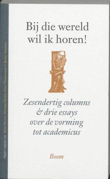 Bij Die Wereld Wil Ik Horen, Ophalen of Verzenden, Nieuw