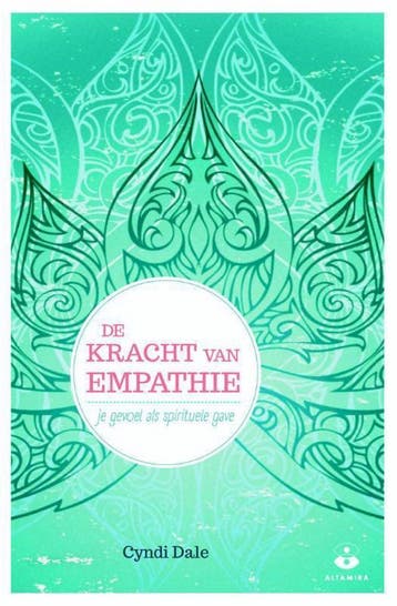 De kracht van empathie - Cyndi Dale 9789401301930, Verzenden, Zo goed als nieuw, Cyndi Dale