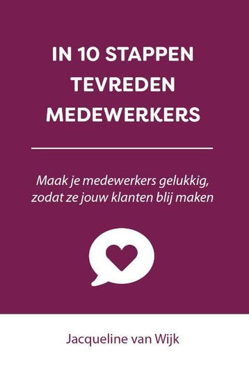 In 10 Stappen Tevreden Medewerkers | Jacqueline Wijk | Nieuw, Ophalen of Verzenden, Nieuw, Jacqueline Wijk