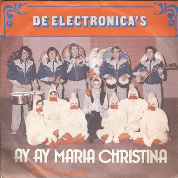 vinyl single 7 inch - De Electronicas - Ay Ay Maria Chri..., Cd's en Dvd's, Vinyl Singles, Verzenden, Zo goed als nieuw, 7 inch