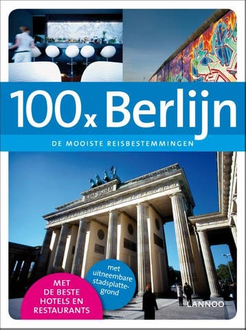 100 x Berlijn / 100 x gidsen - Peter Jacobs 9789020991468, Verzenden, Gelezen, Peter Jacobs