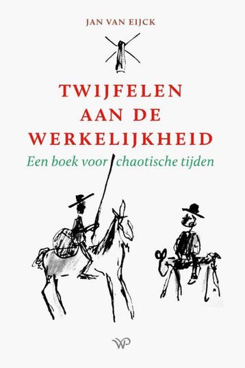 Twijfelen Aan De Werkelijkheid | Jan Eijck | Nieuw, Ophalen of Verzenden, Nieuw, Jan Eijck