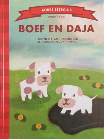 Boef en Daja / De Gestreepte Boekjes - Netty van Kaathoven, Boeken, Verzenden, Zo goed als nieuw, Netty van Kaathoven