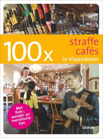 100 x straffe cafés in Vlaanderen / 100 x gidsen, Verzenden, Zo goed als nieuw, Bruno Loockx