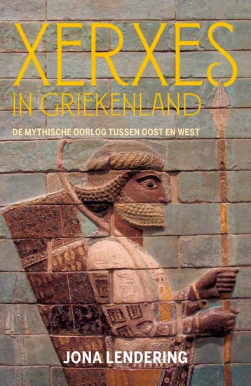 Xerxes In Griekenland | Jona Lendering | Nieuw, Ophalen of Verzenden, Nieuw, Jona Lendering