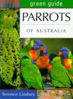Green Guide Parrots of Australia 9781864363067, Boeken, Verzenden, Gelezen, Terence Lindsey