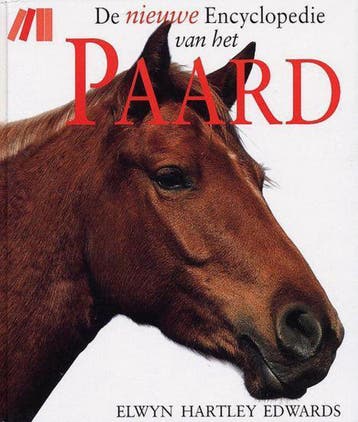 De nieuwe encyclopedie van het paard - E. Hartley Edwards, Verzenden, Gelezen, E. Hartley Edwards