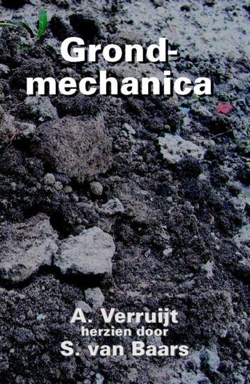 Grondmechanica - A. Verruijt 9789071301452, Verzenden, Gelezen, A. Verruijt