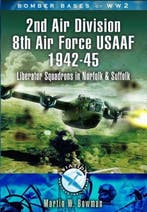 2nd Air Division 8th Air Force USAAF 1942-45 | 9781844155477, Zo goed als nieuw, Martin Bowman
