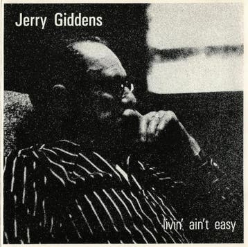 cd - Jerry Giddens - Livin Aint Easy, Verzenden, Zo goed als nieuw