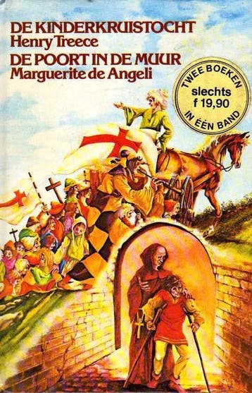 De kinderkruistocht + De poort in de muur - Treece, Verzenden, Gelezen