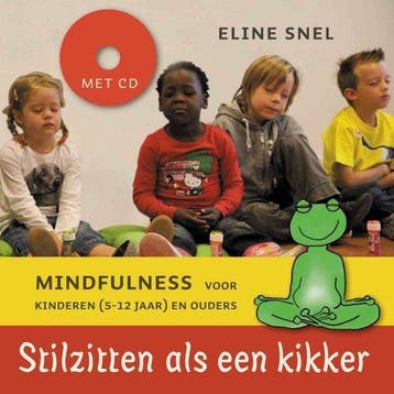 Stilzitten als een kikker - Eline Snel - 9789025961060 - Har, Boeken, Verzenden, Nieuw