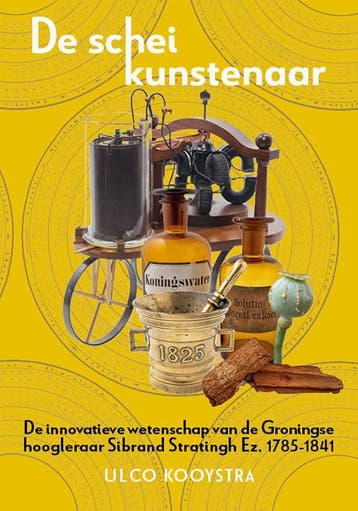 De scheikunstenaar / Studies over de Geschiedenis van de, Verzenden, Zo goed als nieuw, Ulco Kooystra