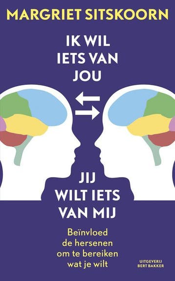 Ik wil iets van jou, jij wilt iets van mij 9789035136557, Boeken, Verzenden, Gelezen, Margriet Sitskoorn