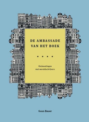 De Ambassade Van Het Boek | Guus Bauer | Nieuw, Ophalen of Verzenden, Nieuw, Guus Bauer