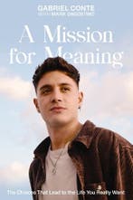 A Mission for Meaning: The Choices That Lead to the Life You, Verzenden, Nieuw