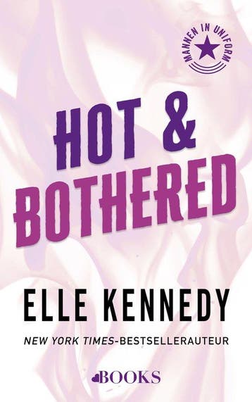 9789021499079 Hot and bothered Elle Kennedy, Boeken, Romans, Verzenden, Nieuw, Elle Kennedy