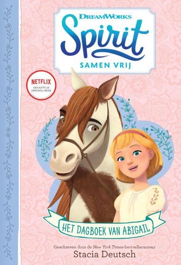 Het dagboek van Abigail / Spirit Samen Vrij / 0, Boeken, Verzenden, Gelezen, Stacia Deutsch