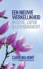 Een nieuwe werkelijkheid 9789021546629 Carolina Bont, Verzenden, Gelezen, Carolina Bont