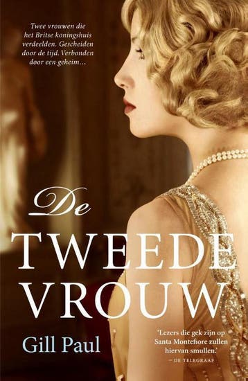 De tweede vrouw - Gill Paul 9789400509597, Boeken, Verzenden, Gelezen, Gill Paul