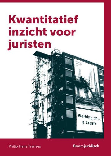 Kwantitatief inzicht voor juristen 9789462908789, Verzenden, Zo goed als nieuw