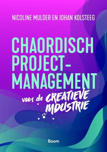 Chaordisch projectmanagement voor de creatieve 9789058753830, Boeken, Studieboeken en Cursussen, Verzenden, Zo goed als nieuw