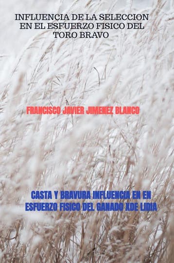 Casta Y Bravura Influencia En En Esfuerzo Fisico Del Ganado, Ophalen of Verzenden, Nieuw, Francisco Javier JIMENEZ BLANCO