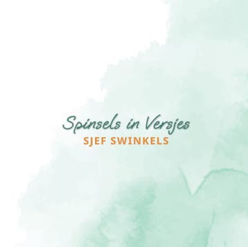Spinsels In Versjes | Sjef Swinkels | Nieuw, Ophalen of Verzenden, Nieuw, Sjef Swinkels