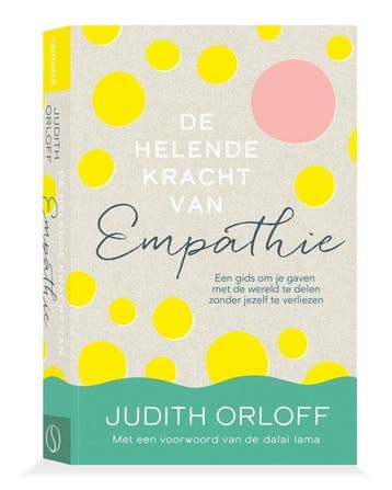De helende kracht van empathie - Judith Orloff 9789493394032, Verzenden, Zo goed als nieuw, Judith Orloff