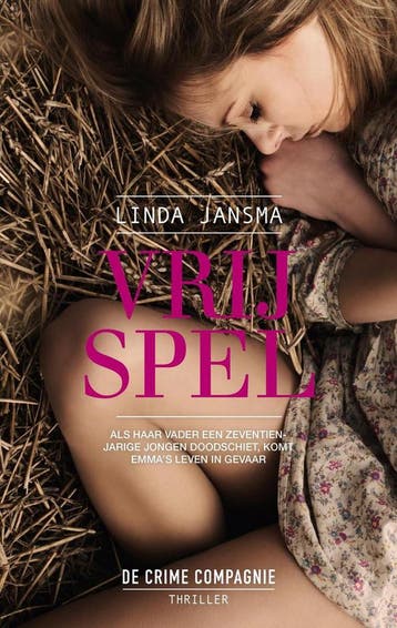 Vrij spel - Linda Jansma 9789461091727, Verzenden, Gelezen, Linda Jansma