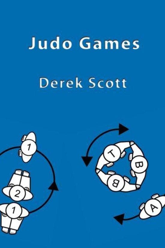 Judo Games 9781847996107 Derek Scott, Boeken, Taal | Engels, Gelezen, Verzenden